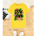 Slow down Yellow T-shirt