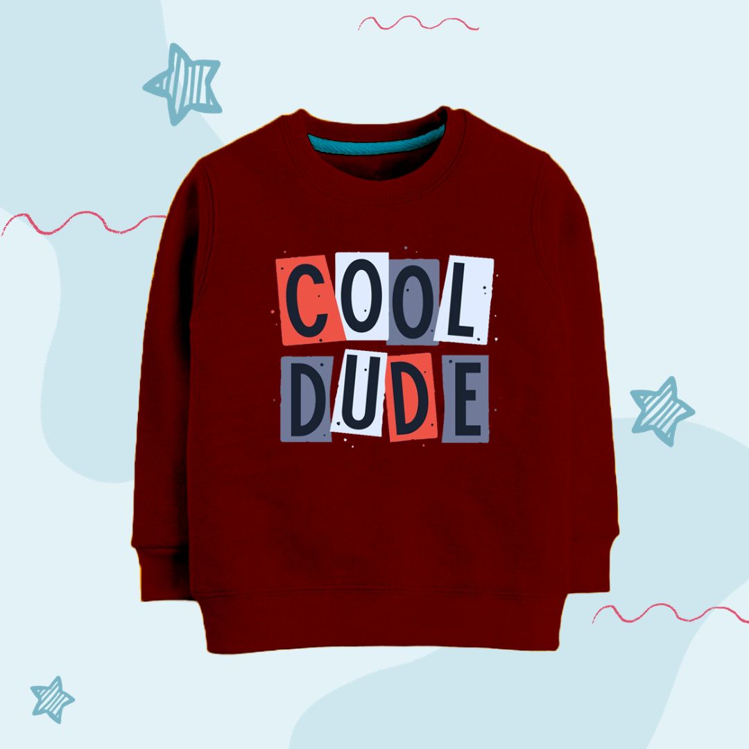 Cool Dude sweatshirt