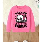 Girl who loves Pandas Pink Sweatshirt