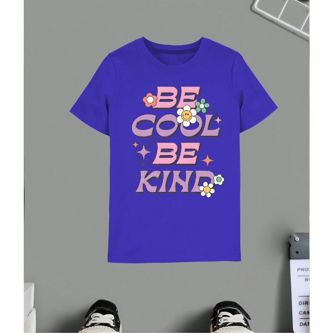 Be cool be kind royel T-shirt
