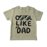 Cool like dad T-shirt