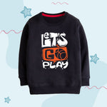 Lets Play printed Sweatshirt