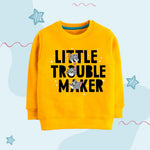 Little Trouble Maker Sweatshirt
