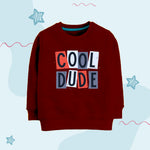 Cool Dude sweatshirt