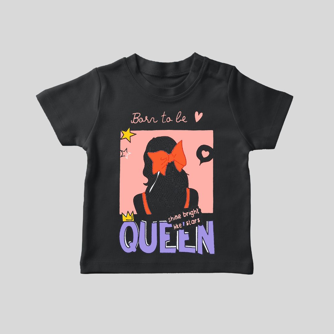 Born To Be Queen T-shirt for Girls